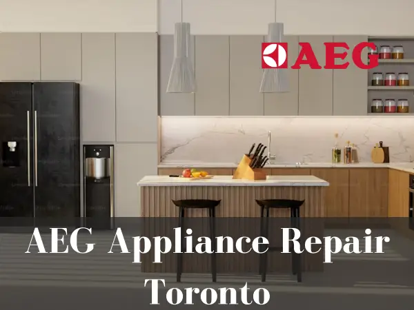AEG Appliance Repair Toronto